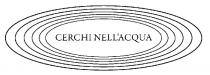 CERCHI NELL'ACQUA