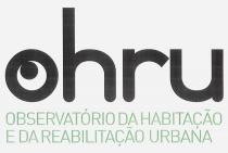 OHRU -Observatório da Habitação e da Reabilitação Urbana