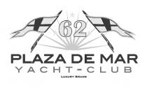62 Plaza de Mar Yatch Club Luxury Brand