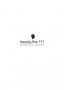 Beauty Line 111, Kosmetik für Ästhetik