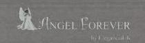 ANGEL FOREVER by Elegancia UK