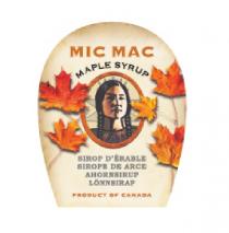 MIC MAC MAPLE SYRUP SIROP D'ERABLE SIROPE DE ARCE AHORNSIRUP LÖNNSIRAP PRODUCT OF CANADA