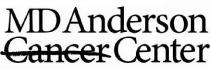 MD ANDERSON CANCER CENTER