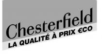 Chesterfield la qualité à prix €co