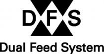 DFS DUAL FEED SYSTEM