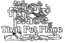 that fish place That Pet Place