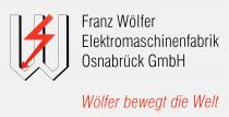 Franz Wölfer Elektromaschinenfabrik Osnabrück GmbH Wölfer bewegt die Welt