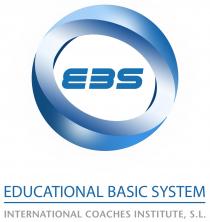 EBS - EDUCATIONAL BASIC SYSTEM - INTERNATIONAL COACHES INSTITUTE, S.L.