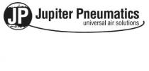 JP JUPITER PNEUMATICS UNIVERSAL AIR SOLUTIONS