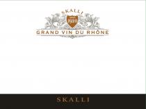 SKALLI DEPUIS 1920 GRAND VIN DU RHONE SKALLI