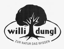 willi dungl ZUR NATUR DAS WISSEN