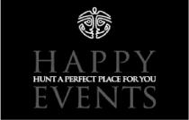 HAPPY EVENTS Hunt a perfect place for you