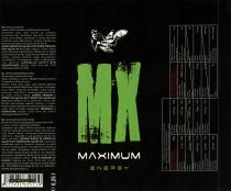 MX MAXIMUM ENERGY