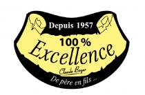 Depuis 1957 100% Excellence Claude Boyer De père en fils.