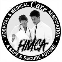 Hospital & Medical Care Association A Safe & Secure future HMCA