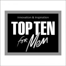 TOP TEN for men