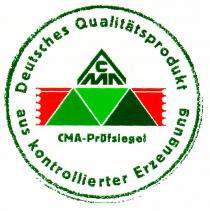 Deutsches Qualitätsprodukt aus kontrollierter Erzeugung CMA-Prüfsiegel