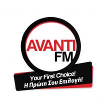AVANTI FM Your First Choice Η Πρώτη Σου Επιλογή
