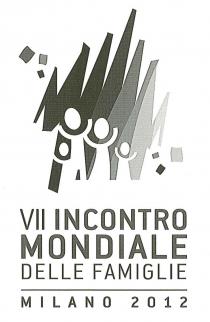 VII INCONTRO MONDIALE DELLE FAMIGLIE MILANO 2012