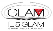 GLAM5 IL 5 GLAM GARDEN LUXURY AND MUSEUM
