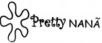 PRETTY NANÃ
