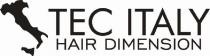 TEC ITALY HAIR DIMENSION