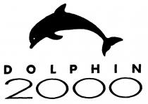 DOLPHIN 2000