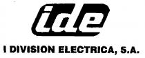 ide I DIVISION ELECTRICA, S.A.
