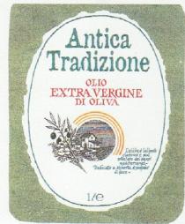 ANTICA TRADIZIONE olio extra vergine d'oliva 