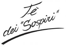 TE' DEI SOSPIRI
