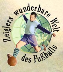 Zeiglers wunderbare Welt des Fussballs