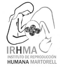 IRHMA INSTITUTO DE REPRODUCCION HUMANA MARTORELL