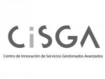 CISGA CENTRO DE INNOVACION DE SERVICIOS GESTIONADOS AVANZADOS