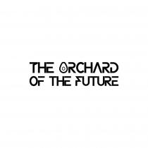 THE ORCHARD OF THE FUTURE