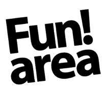 Fun ! area