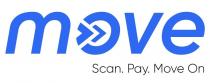 move Scan. Pay. Move On