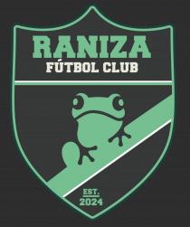 RANIZA FÚTBOL CLUB EST. 2024