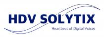 HDV SOLYTIX Heartbeat of Digital Voices