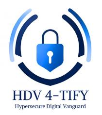 HDV 4-TIFY Hypersecure Digital Vanguard