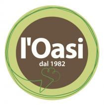 l'Oasi dal 1982