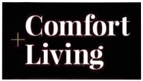 + Comfort Living