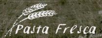 PASTA FRESCA