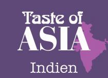 Taste of ASIA Indien
