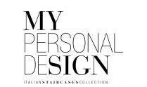 MY PERSONAL DESIGN ITALIAN STAIRCASES COLLECTION