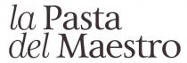 la Pasta del Maestro