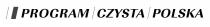 PROGRAM CZYSTA POLSKA