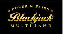 BLACKJACK POKER & PAIRS MULTIHAND