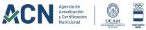 ACN AGENCIA DE ACREDITACIÓN Y CERTIFICACIÓN NUTRICIONAL UNIVERSIDAD CATÓLICA SAN ANTONIO UCAM UNIVERSIDAD CATÓLICA DE MURCIA ESPAÑA COMITÉ OLÍMPICO ESPAÑOL
