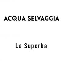 ACQUA SELVAGGIA La Superba
