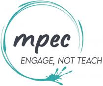 mрес engage, not teach